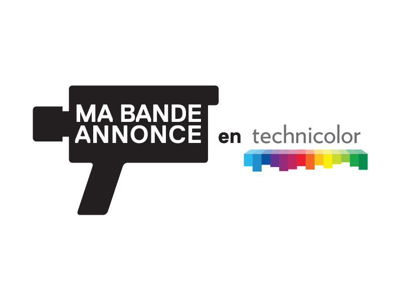MA BANDE ANNONCE EN TECHNICOLOR – 3e ÉDITION