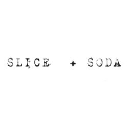 SLICE + SODA