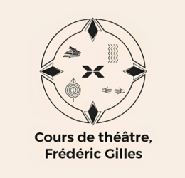 COURS DE THÉÂTRE FRÉDÉRIC GILLES